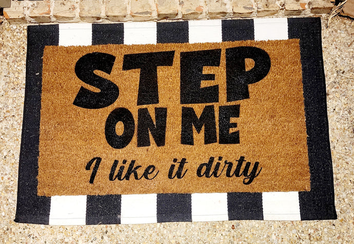 Like it Dirty Doormat